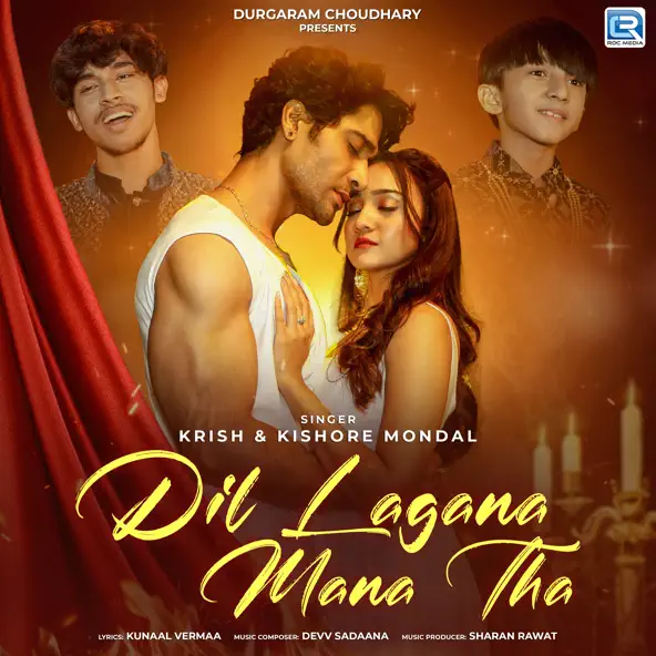 dil lagana mana tha  by Krish Mondal, Kishore Mondal, Devv Sadaana, Kunaal Vermaa